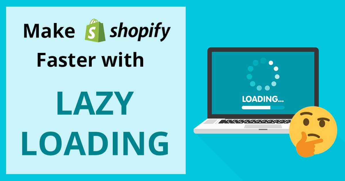 lazy loading for shopify sites